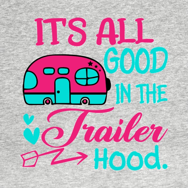 It is all good in the trailer Hood by Okanagan Outpost